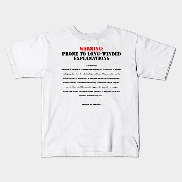 Explanation Warning Kids T-Shirt by Clockwork Engines, L.L.C.